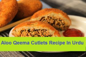 Aloo Qeema Cutlets Recipe In Urdu