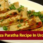 Pizza Paratha Recipe In Urdu